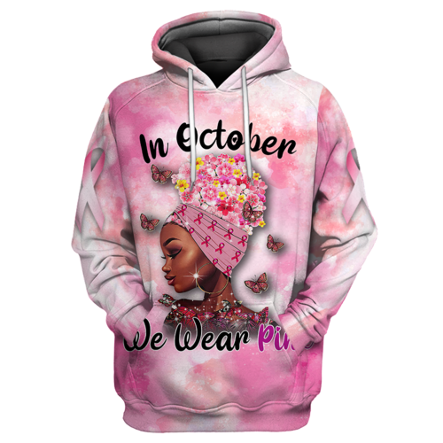 Gifury Breast Cancer Shirt In October We Wear Pink Black Woman Pink White Hoodie Breast Cancer Hoodie Breast Cancer Apparel 2022