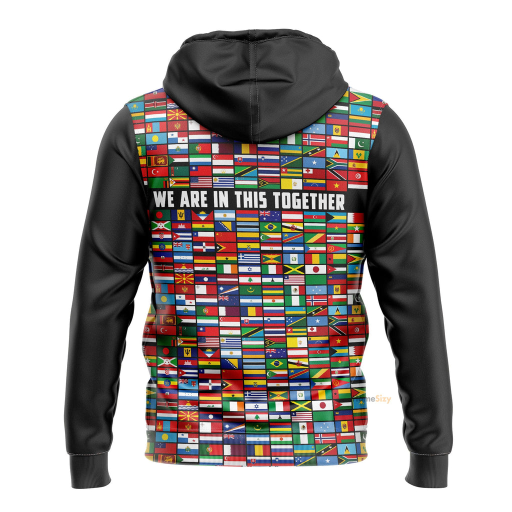  World Flags We Are In This Together Custom Hoodie QT304147Hf