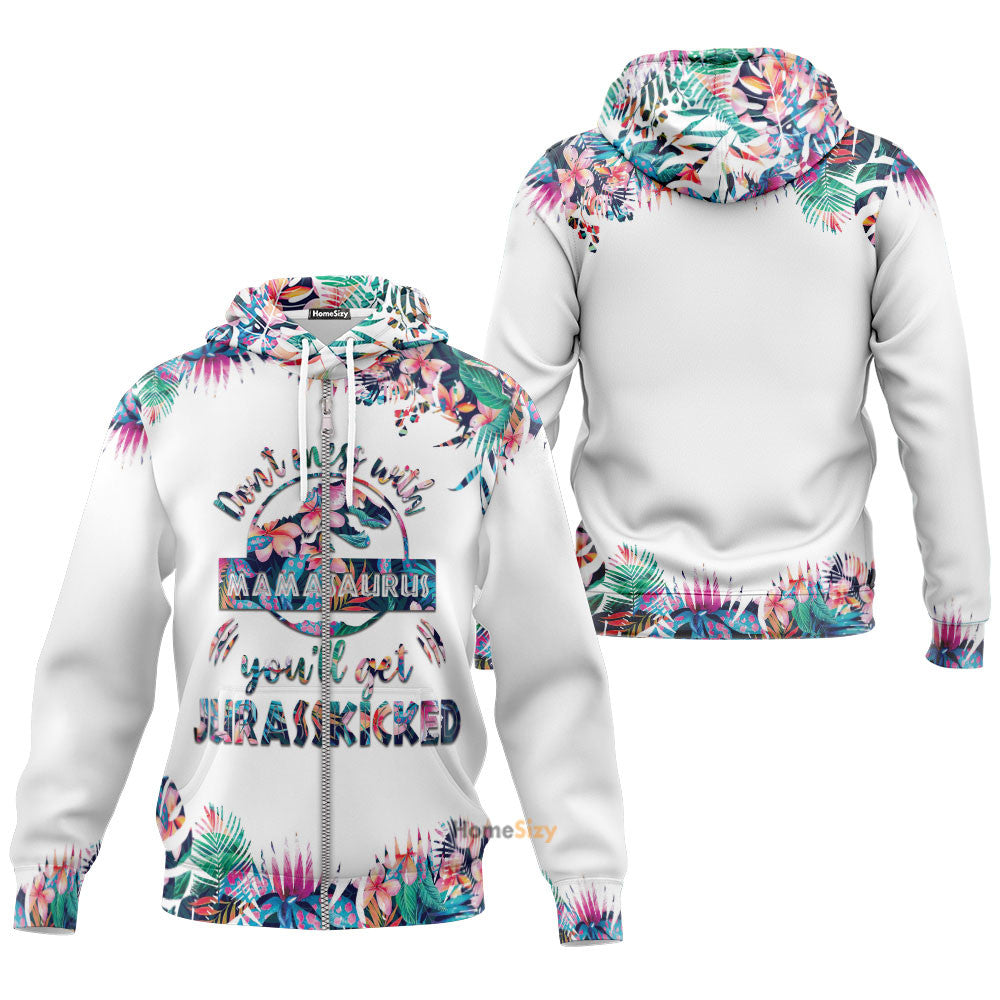 Dont Mess With Mamasaurus Mothers Day Gift Custom Hoodie QT204281Ga
