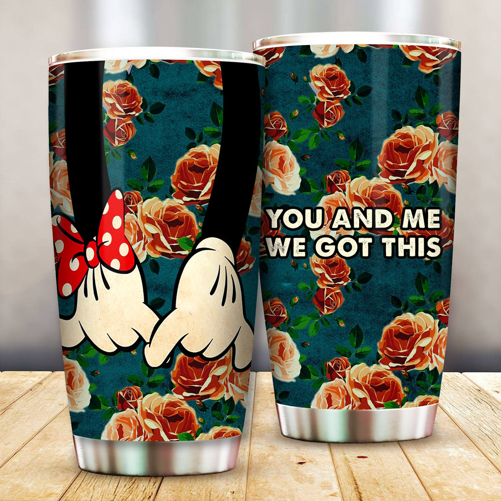  DN Tumbler You And Me We Got This Tumbler Cup Awesome High Quality DN Travel Mug