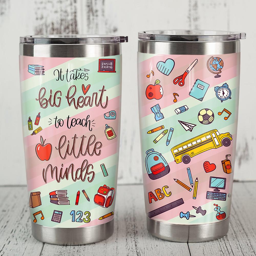 Gifury Teacher Tumbler Cup 20 Oz It Takes Big Heart To Teach Little Minds School Items Pattern Tumbler Teacher Tumbler 2023