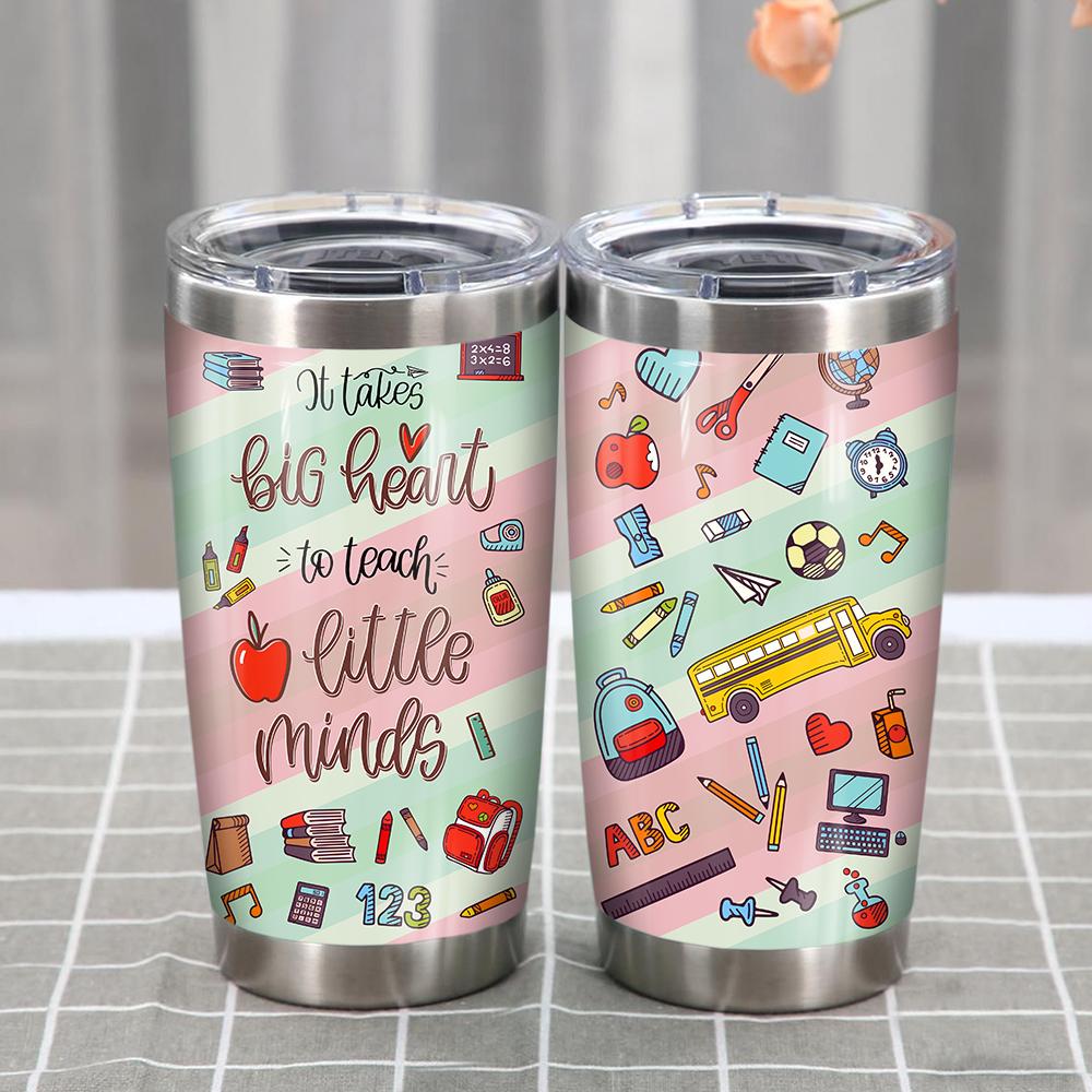 Gifury Teacher Tumbler Cup 20 Oz It Takes Big Heart To Teach Little Minds School Items Pattern Tumbler Teacher Tumbler 2024