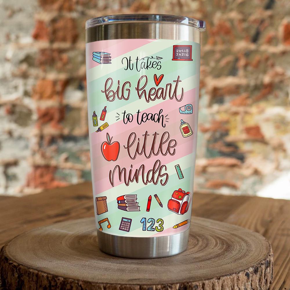 Gifury Teacher Tumbler Cup 20 Oz It Takes Big Heart To Teach Little Minds School Items Pattern Tumbler Teacher Tumbler 2025