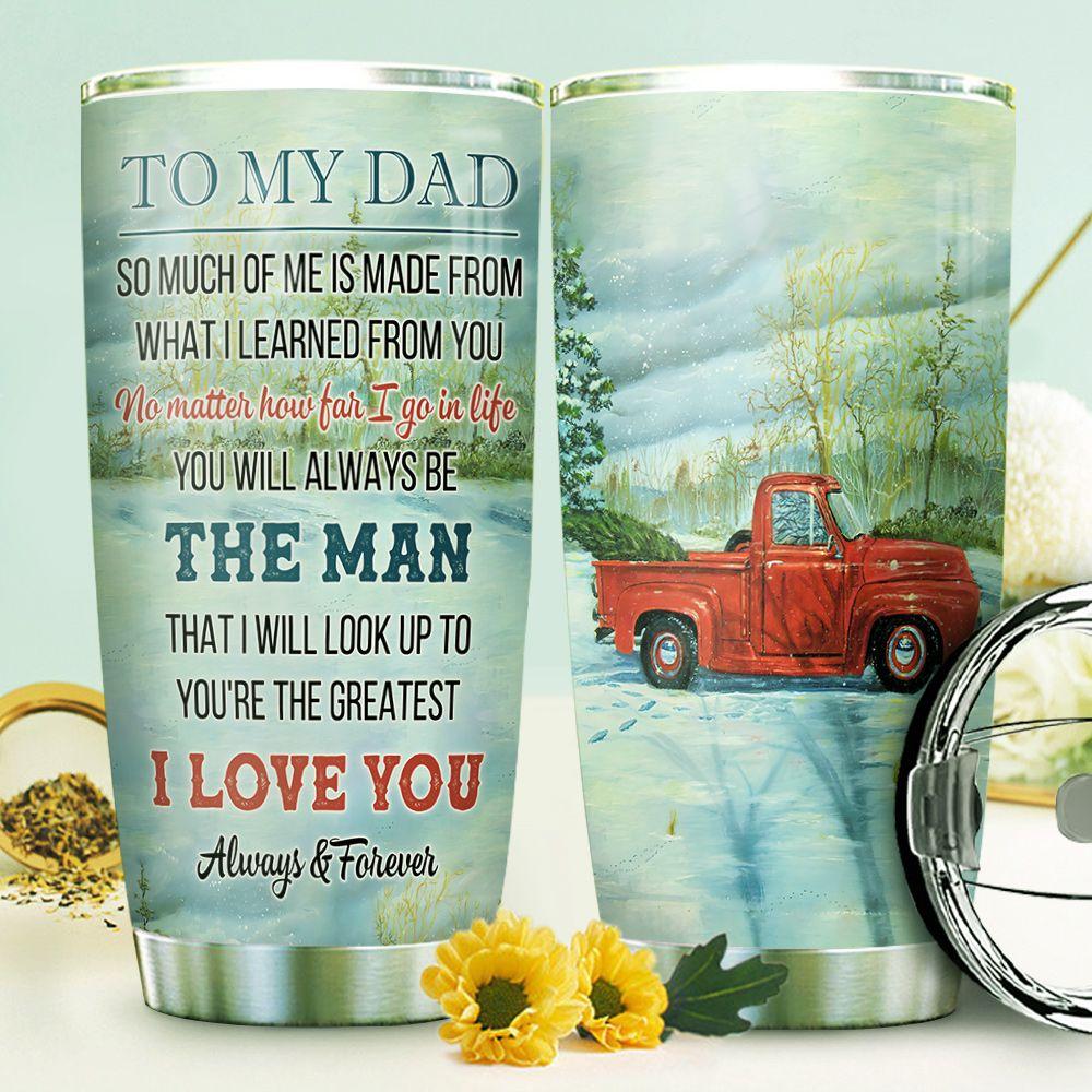 Gifury Father Tumbler Cup 20 oz Red Truck No Matter How Far I Go In Life Tumbler 20 oz Father Travel Mug 2024