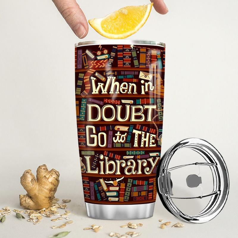 Gifury Book Tumbler 20 Oz When In Doubt Go To The Library Bookshelf Tumbler Cup 20 Oz Book Travel Mug 2022