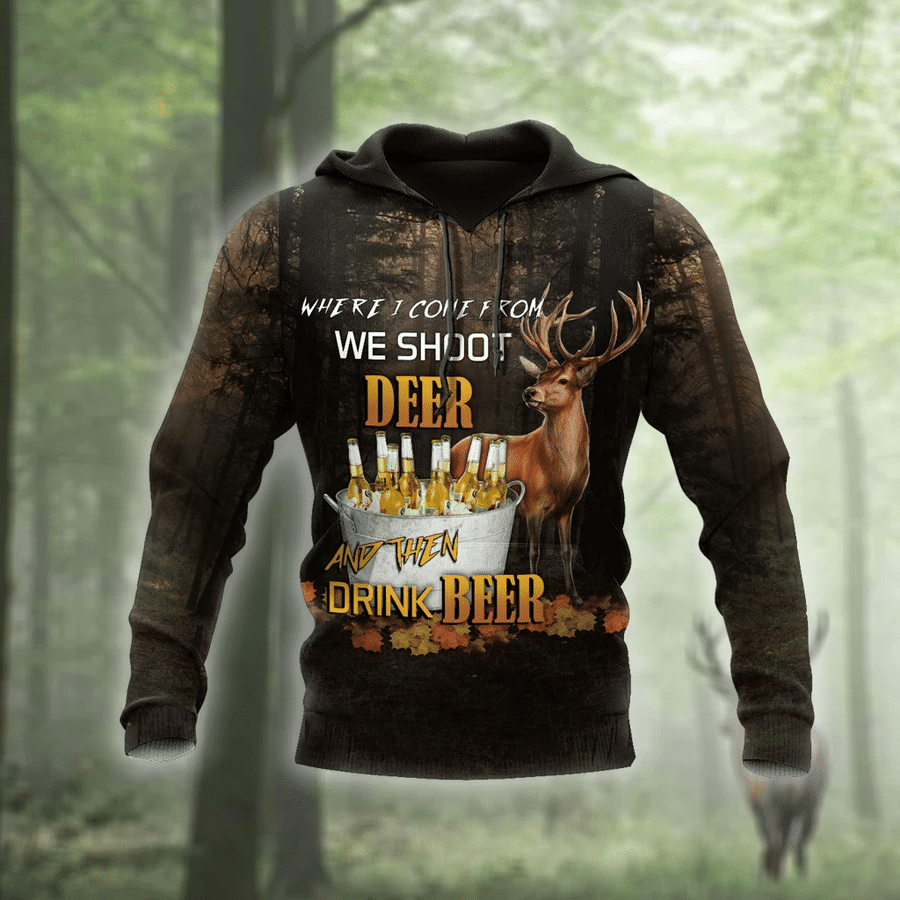 Gifury Hunting Beer Hoodie Where I Come From We Shoot Deer And Then Drink Beer Brown Hoodie Hunting Apparel 2022