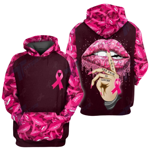 Gifury Breast Cancer Shirt Shut The Fck Up Cancer Sexy Lips Pink Breast Cancer Awareness Hoodie Breast Cancer Hoodie Breast Cancer Apparel 2022