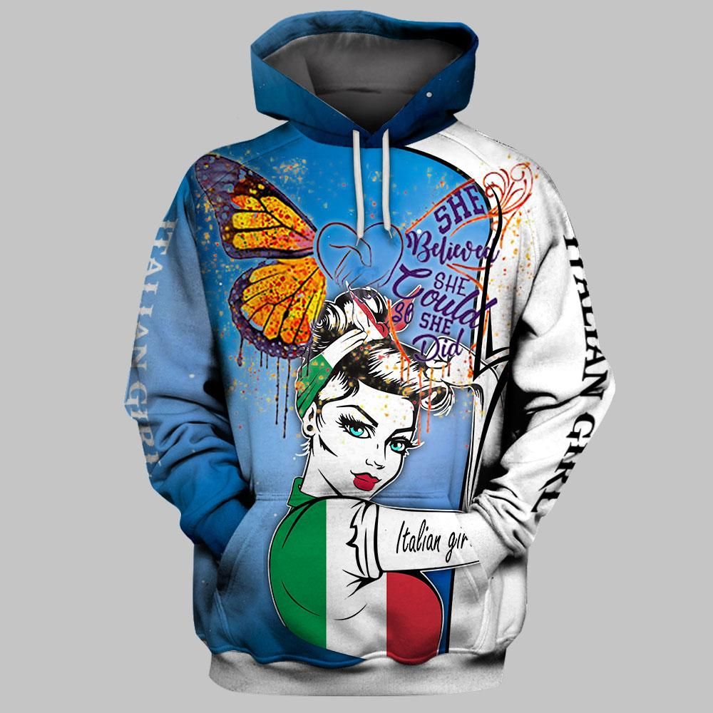 Gifury Italy Hoodie Italian Girl She Believe She Could So She Did Blue White Hoodie Italy Apparel 2022