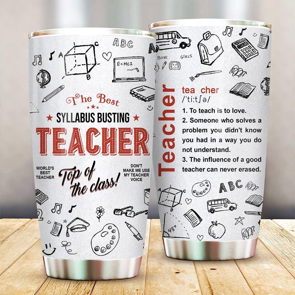 Gifury Teacher Tumbler 20 Oz The Best Syllabus Busting Teacher Top Of The Class Teacher Definitions Tumbler Teacher Travel Mug 2022