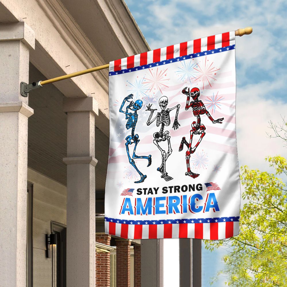 Independence Day Flags Skull Dancing Stay Strong America 4th Of July Garden And House Flag