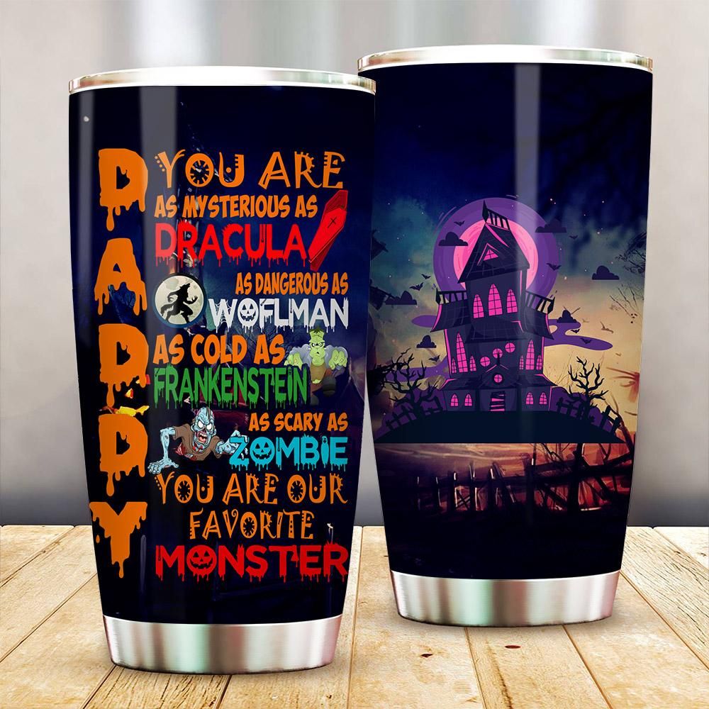 Gifury Halloween Father Tumbler 20 oz Daddy You Are Our Favorite Monster Tumbler Cup 20 oz Halloween Father Trael Mug 2022