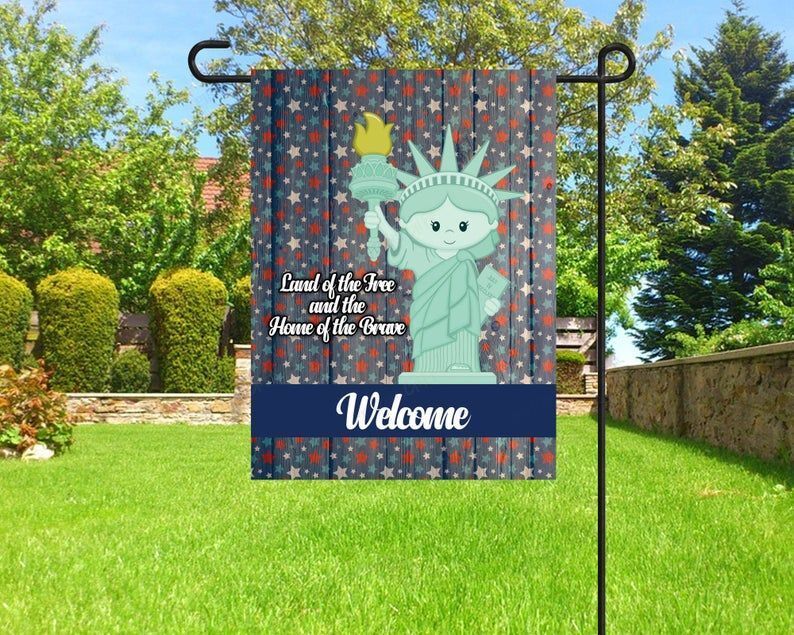 Independence Day Flags Land Of The Free And Home Of The Brave Statue Of Liberty Garden And House Flag