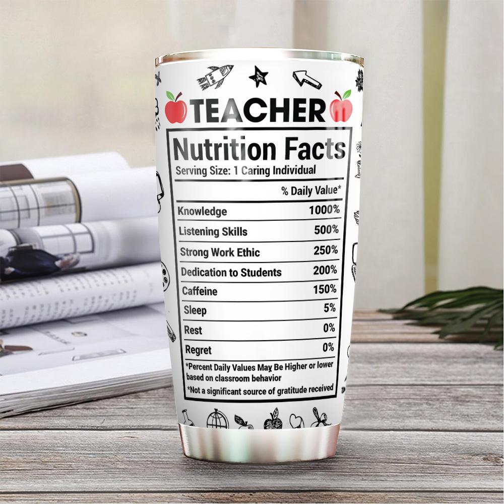 Gifury Teacher Tumbler 20 Oz Teacher Nutrition Facts Super Teacher White Tumbler Cup Teacher Tumbler 2023