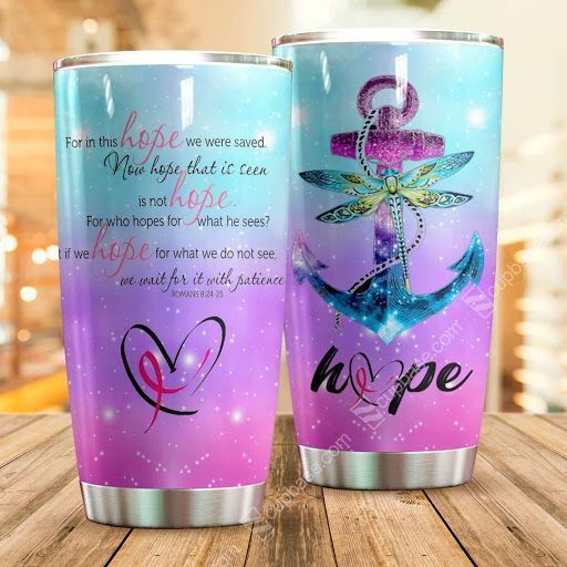 Gifury Breast Cancer Tumbler 20 Oz For In This Hope We Were Saved Dragonfly Blue Pink Tumbler Cup 20 Oz 2022