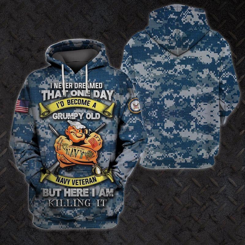 Navy Veteran Hoodie Grumpy Old Navy Veteran Here I Am Hoodie Blue Camo 3D Hoodie