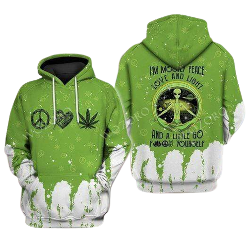  Hippie Hoodie Hippie Alien I'm Mostly Peace Love And Light Amd A Little Go F Youself Green Hoodie Apparel Adult Unisex