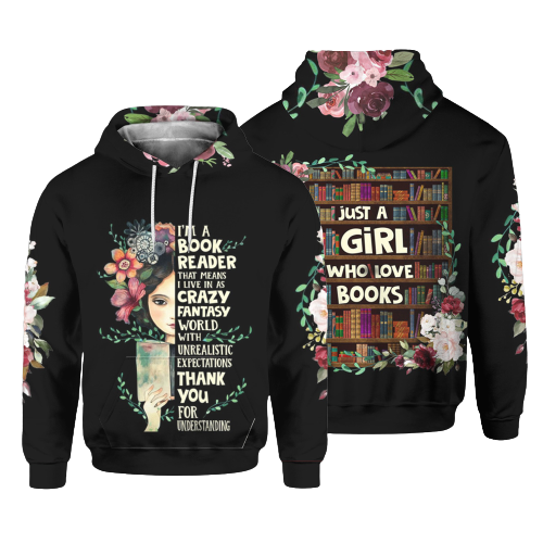 Gifury Book Shirt Book Lover T-shirt I'm A Book Reader That Mean I Live In A Crazy Fantasy World Girl Flower T-shirt Book Hoodie Book Apparel 2027