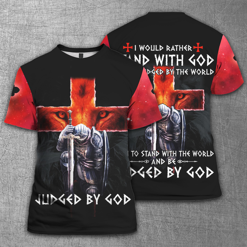  Jesus Shirt I Would Rather Stand With God And Be Judged By The World T-shirt Hoodie Red Black Adult Full Print