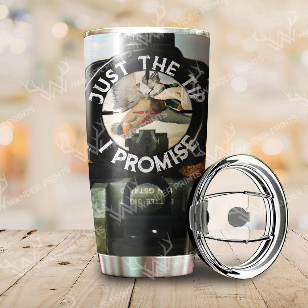 Gifury Hunting Tumbler 20 Oz Duck Hunting Just The Tip I Promise Tumbler Cup 20 Oz Hunting Travel Mug 2024