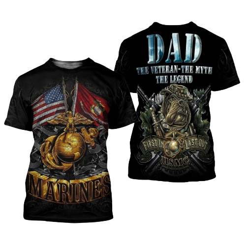 Veteran Marines Dad Shirt The Veteran Myth Legend First In Last Out T-shirt Hoodie