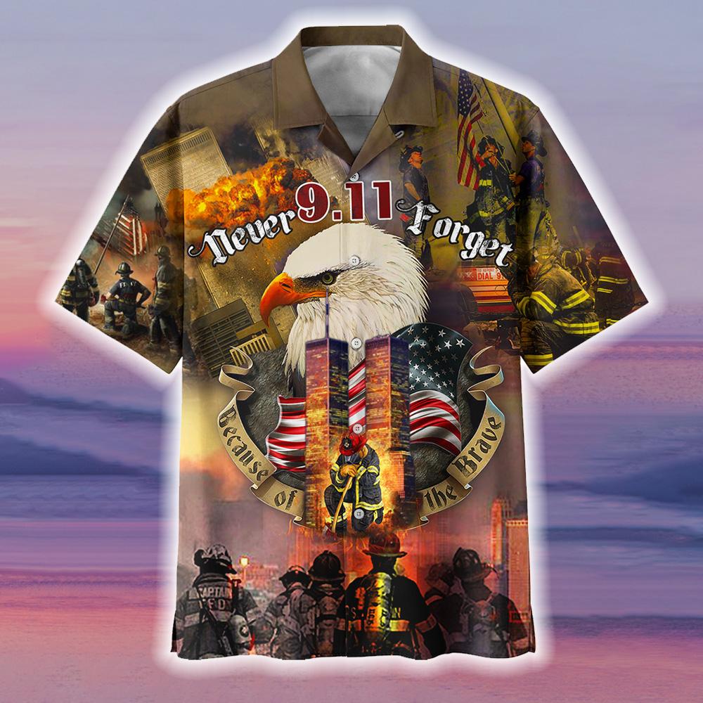 Gifury Patriot Day Hawaiian Shirt 9.11 Never Forget Because Of The Brave Eagle Hawaii Aloha Shirt September 11th Hawaii Shirt Patriot Day Apparel 2022