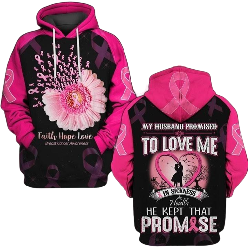 Gifury Breast Cancer Shirt My Husband Promised To Love Me In Sickness And Health He Kept That Promised Hoodie Breast Cancer Hoodie 2022