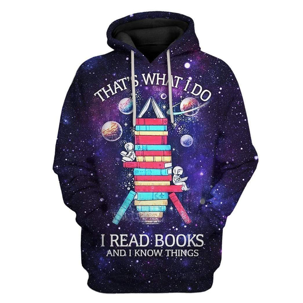  Book Hoodie That's What I Do I Read Books And I Know Things Space Astronaut Galaxy Blue Hoodie Book Lover Apparel Adult Unisex