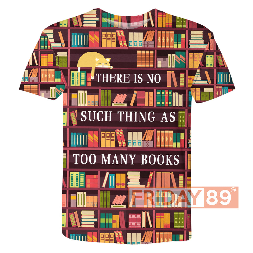 Gifury Book Hoodie There Is No Such Thing As Too Many Books T-shirt Book Shirt Tank Sweater 2024