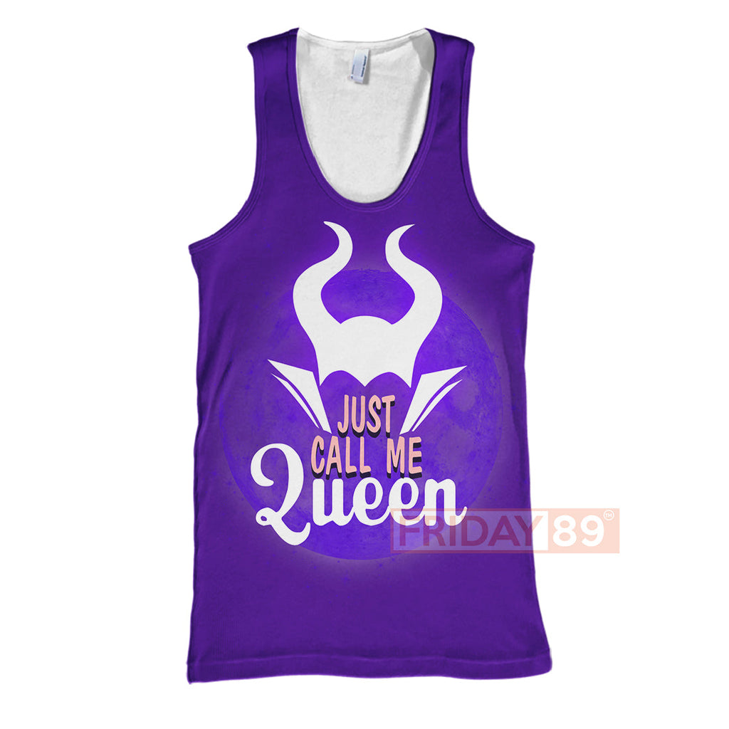 Maleficent T-shirt Just Call Me Queen T-shirt Awesome DN Hoodie Sweater Tank