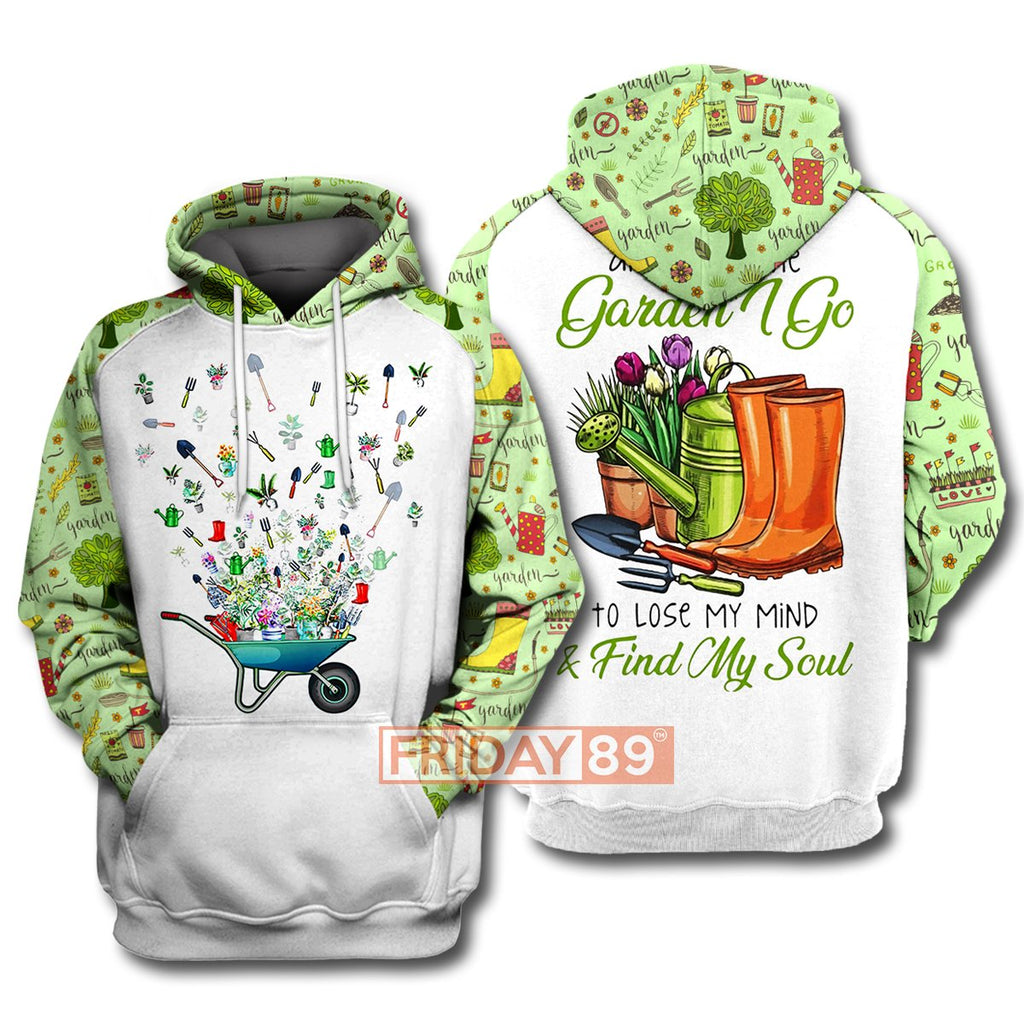 Gifury Gardening T-shirt Into The Garden I Go To Lose My Mind & Find My Soul 3D Print T-shirt Gardening Hoodie Sweater 2022