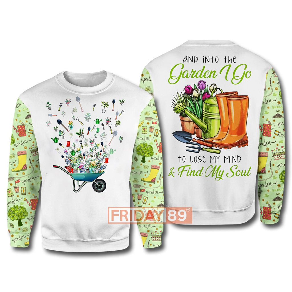 Gifury Gardening T-shirt Into The Garden I Go To Lose My Mind & Find My Soul 3D Print T-shirt Gardening Hoodie Sweater 2023