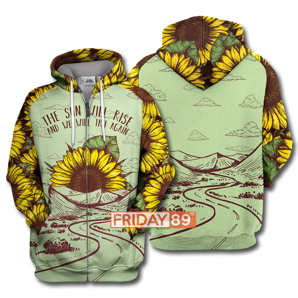 Camping Hoodie The Sun Will Rise - Sunflower T-shirt Hoodie Adult Full Print