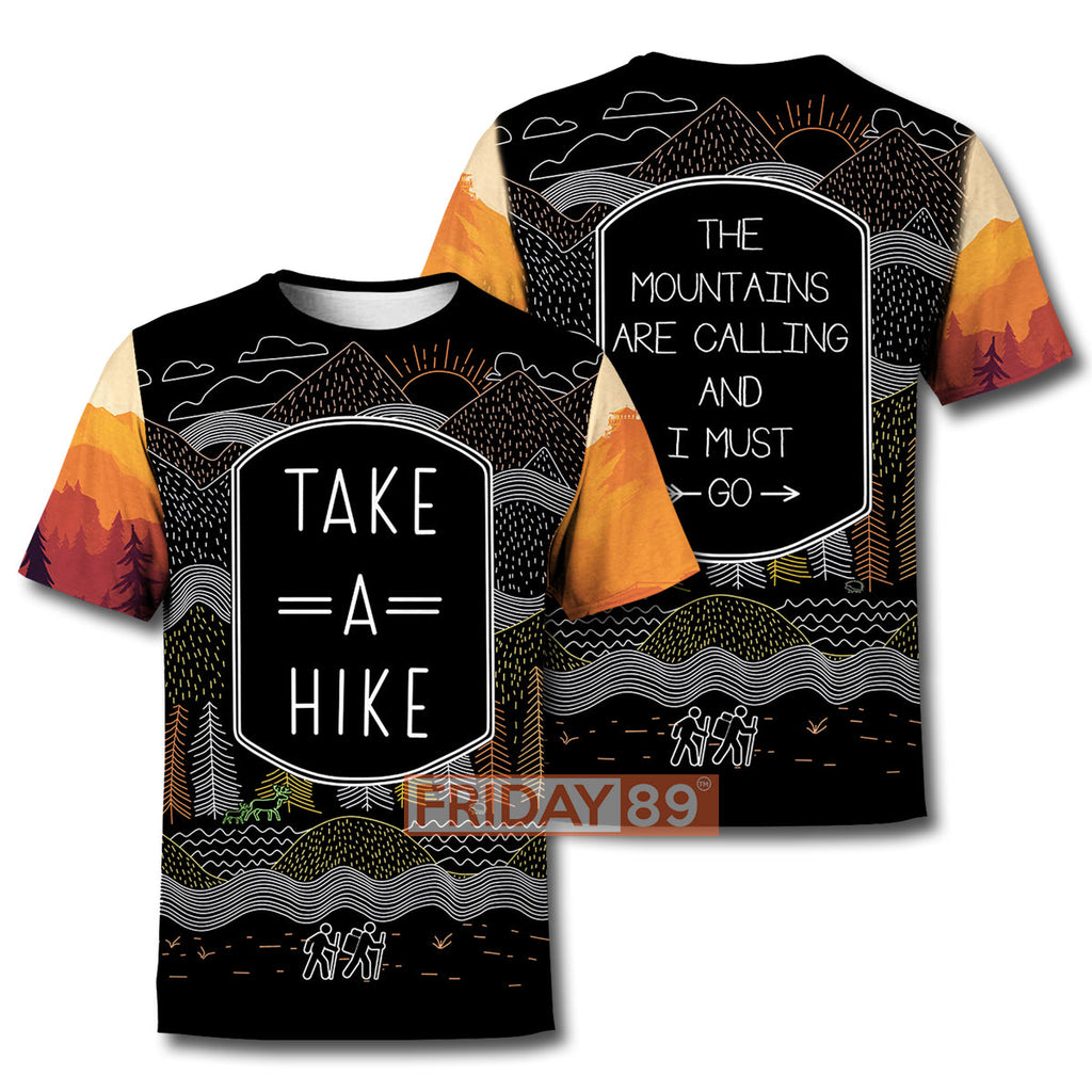 Camping Hiking Hoodie The Mountains Are Calling I Must Go T-shirt Hoodie Adult Unisex Full Print