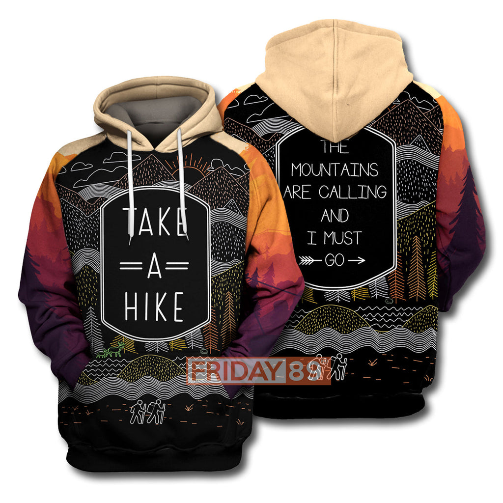 Camping Hiking Hoodie The Mountains Are Calling I Must Go T-shirt Hoodie Adult Unisex Full Print