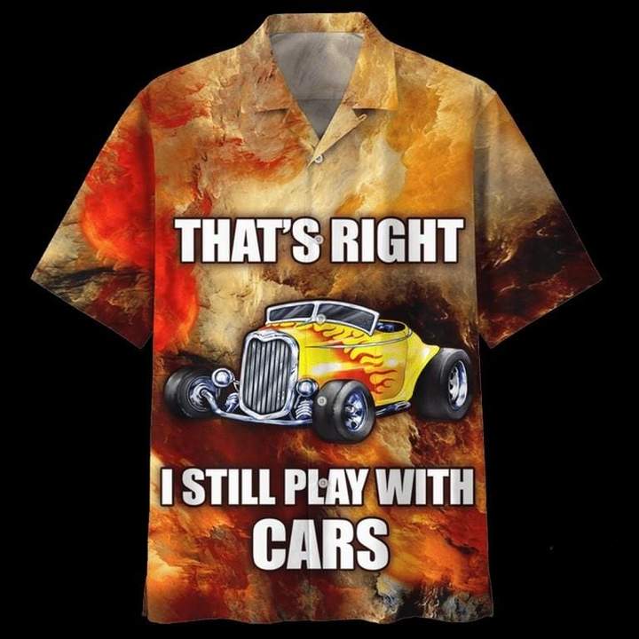  Hot Rod Hawaiian Shirt That's Right I Still Pllay With Cars Yellow Hot Rod Brown Hawaii Aloha Shirt