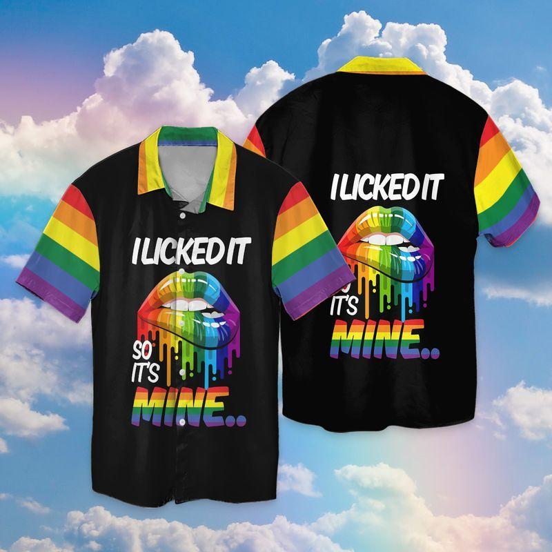 LGBT Hawaii Shirt I Licked It So It Mine Rainbow Lips Hawaiian Aloha Shirt Adult Unisex Full Print