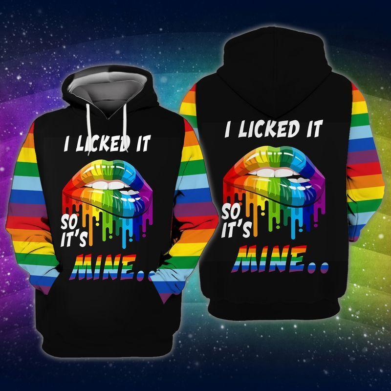 LGBT Hoodie I Licked It So It Mine Rainbow Lips Hoodie Apparel Adult Unisex Full Print