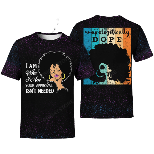 African American Black History T-shirt Black Queen Afro Unapologetically Dope T-shirt Hoodie Unisex Adult Full Print