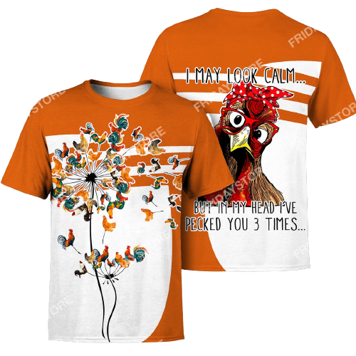 Gifury Chicken Hoodie Chicken Apparel Chicken I May Look Calm But In My Head I've Pecked You T-shirt Chicken Shirt 2028