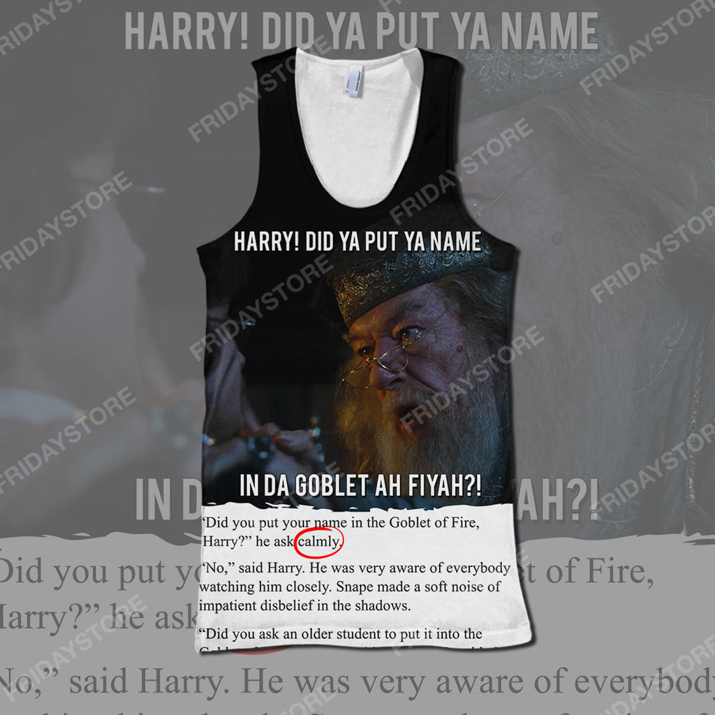  HP T-shirt Funny Meme Did Ya Put Ya Name T-shirt Funny Awesome HP Tank Apparel 