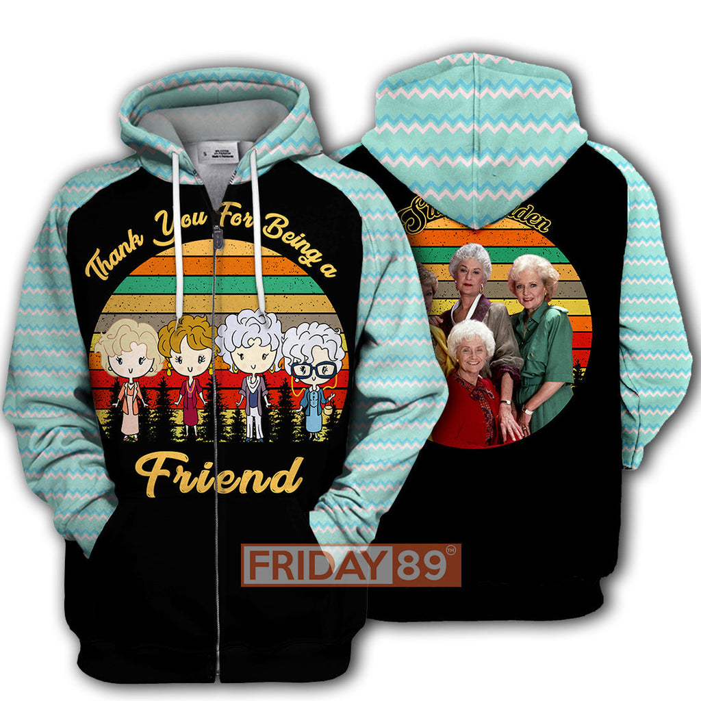  Golden Girl Hoodie Thank You For Being A Golden Friend Girls T-shirt Golden Girl Shirt Sweater Tank 